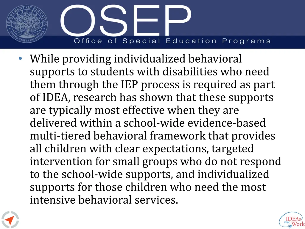 while providing individualized behavioral