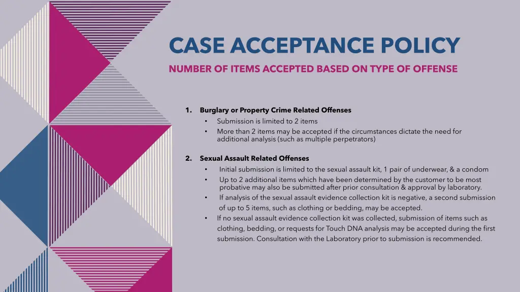 case acceptance policy number of items accepted