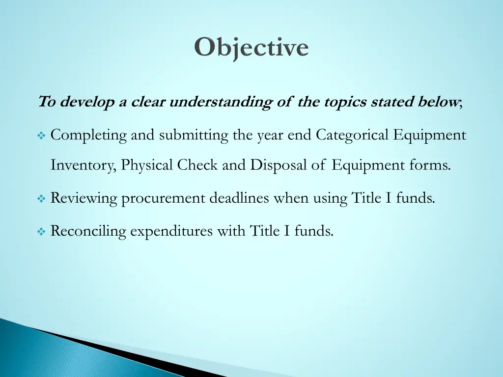 to develop a clear understanding of the topics