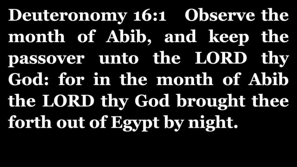 deuteronomy 16 1 observe the month of abib