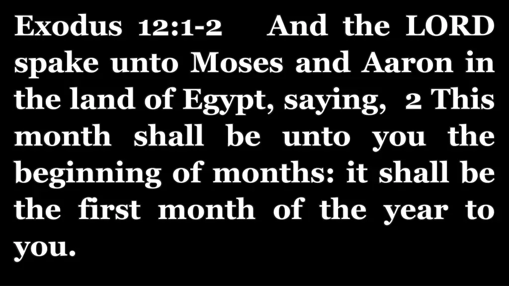 exodus 12 1 2 and the lord spake unto moses