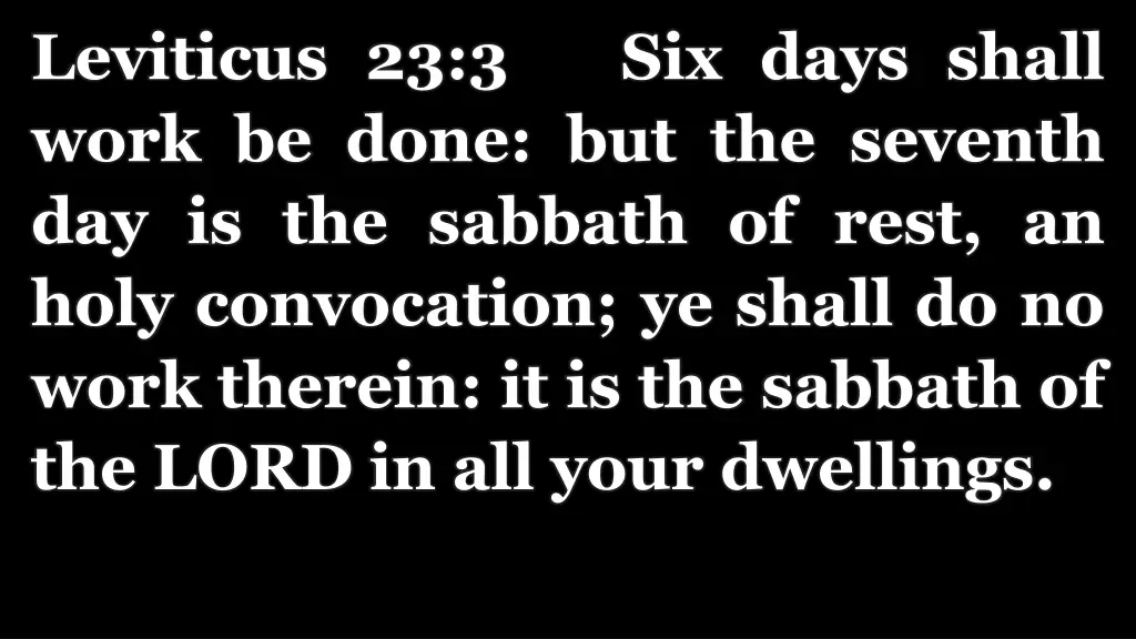 leviticus 23 3 six days shall work be done
