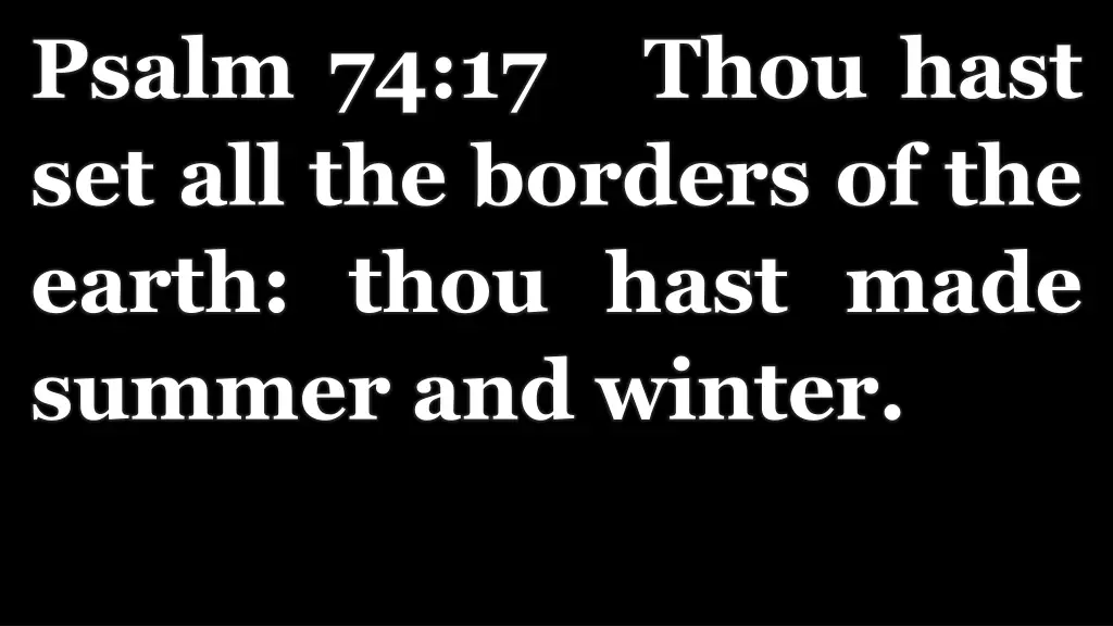 psalm 74 17 thou hast set all the borders