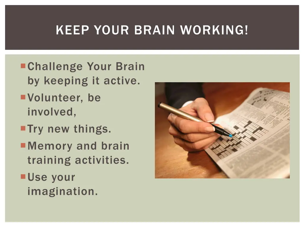 keep your brain working