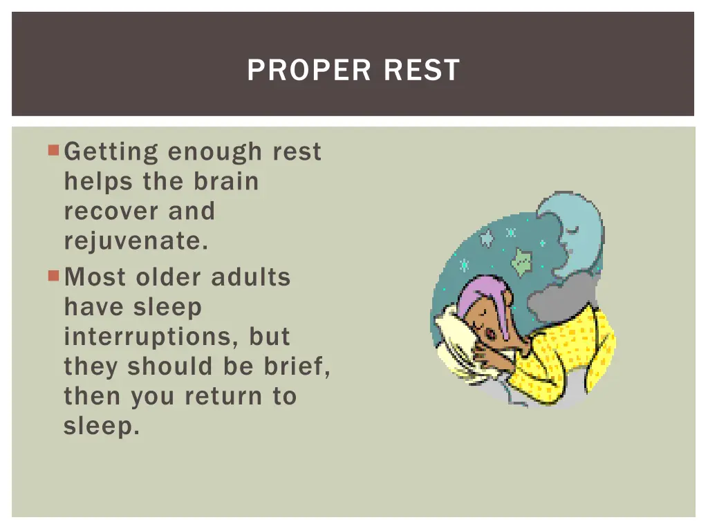 proper rest
