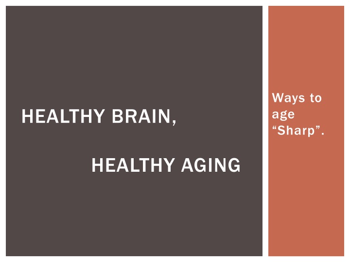 ways to age sharp