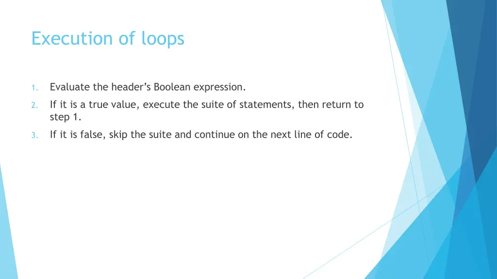 execution of loops