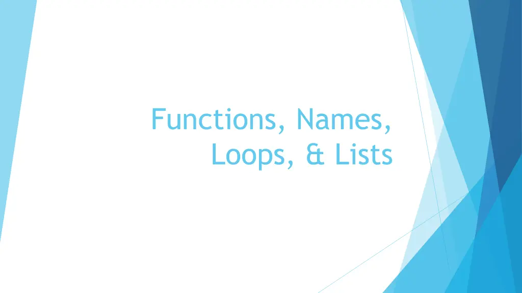 functions names loops lists