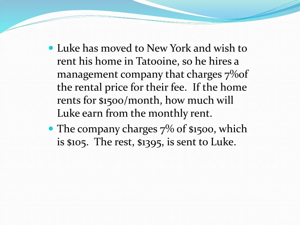 luke has moved to new york and wish to rent