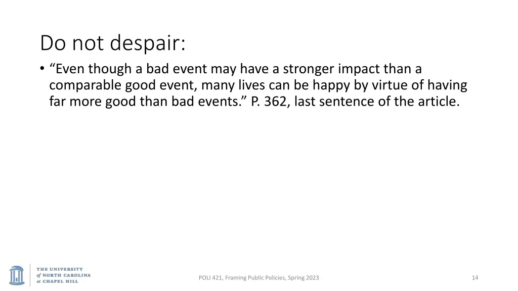 do not despair even though a bad event may have