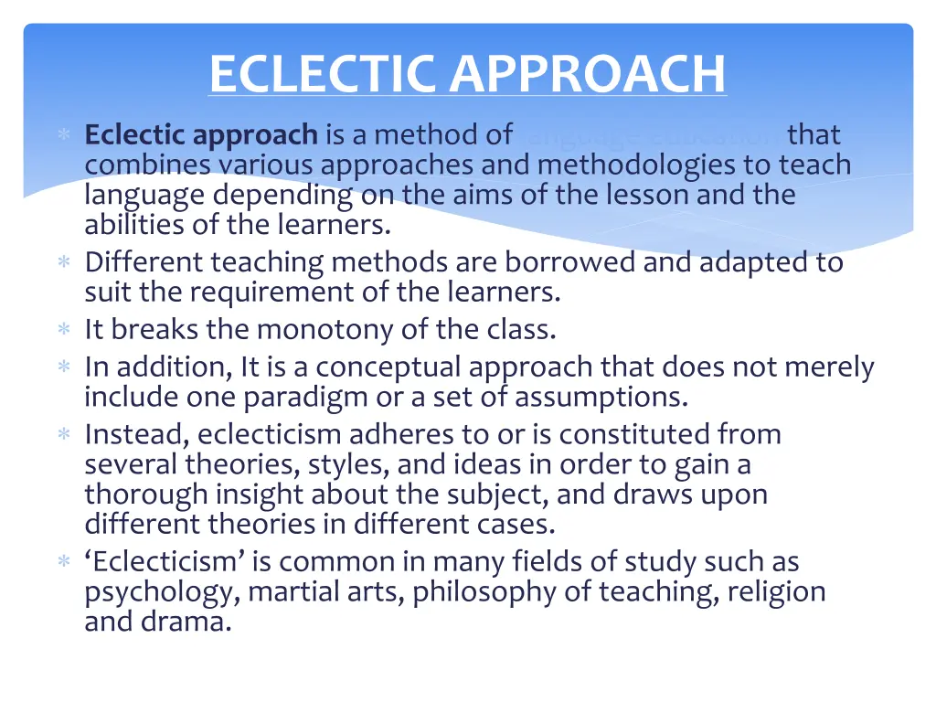 eclectic approach