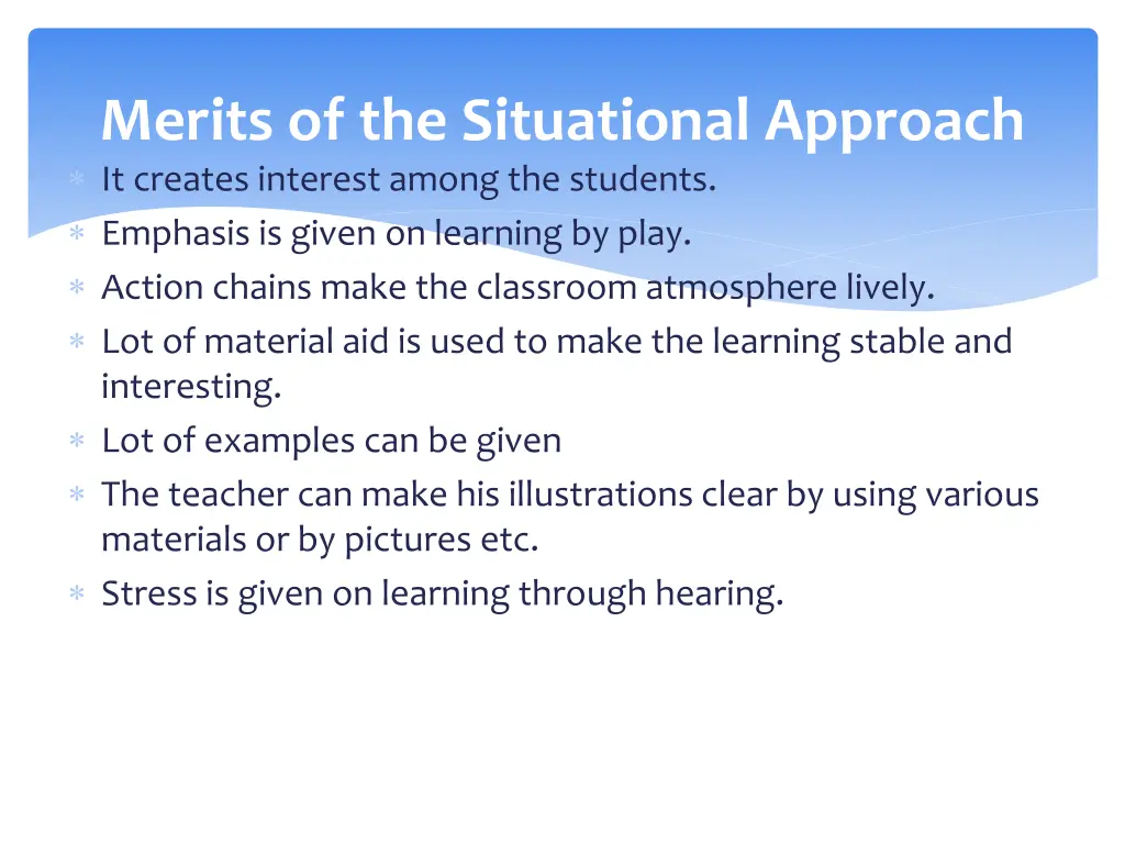 merits of the situational approach