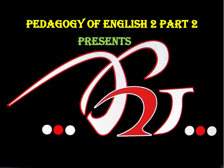 pedagogy of english 2 part 2 pedagogy of english