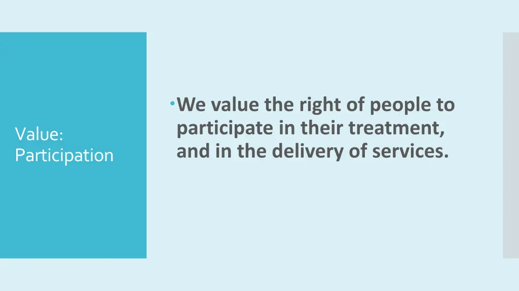 we value the right of people to participate