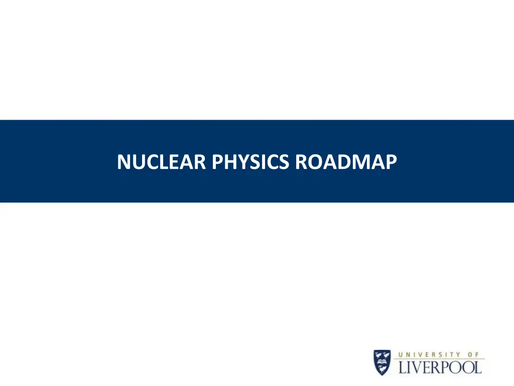 nuclear physics roadmap