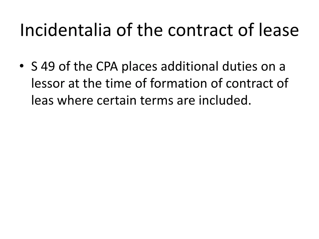 incidentalia of the contract of lease