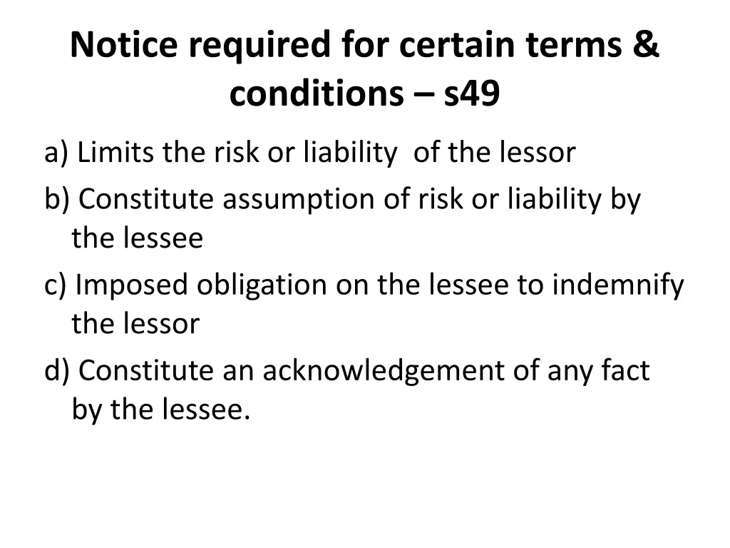 notice required for certain terms conditions s49