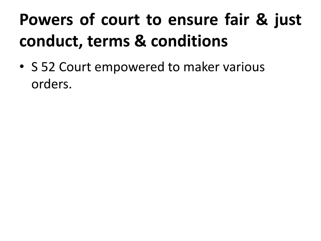 powers of court to ensure fair just conduct terms
