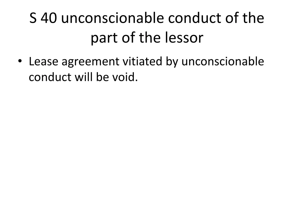 s 40 unconscionable conduct of the part