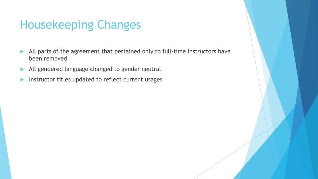 housekeeping changes