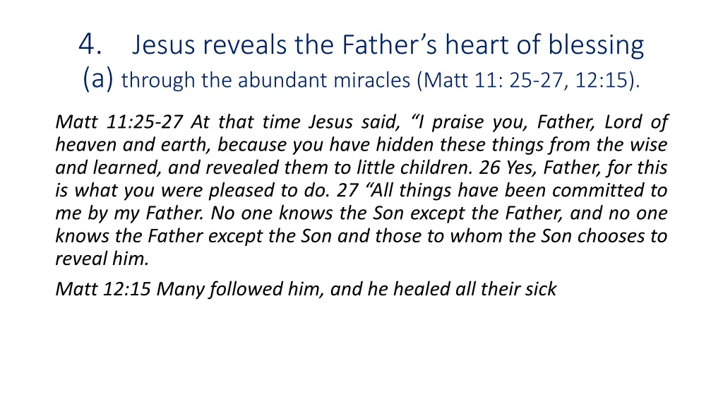 4 a through the abundant miracles matt