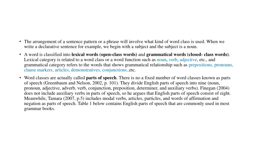 the arrangement of a sentence pattern or a phrase