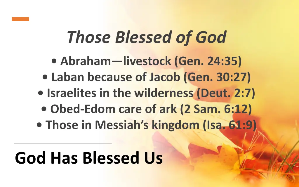 those blessed of god