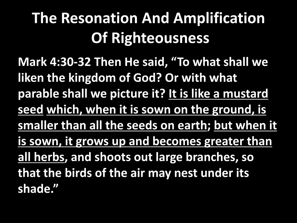 the resonation and amplification of righteousness 2