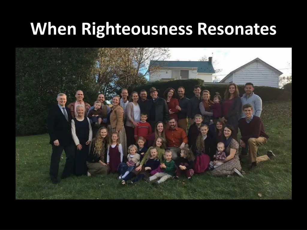 when righteousness resonates