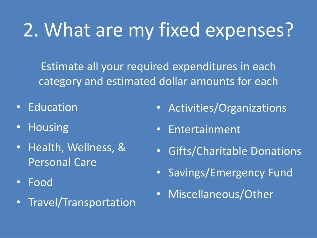 2 what are my fixed expenses