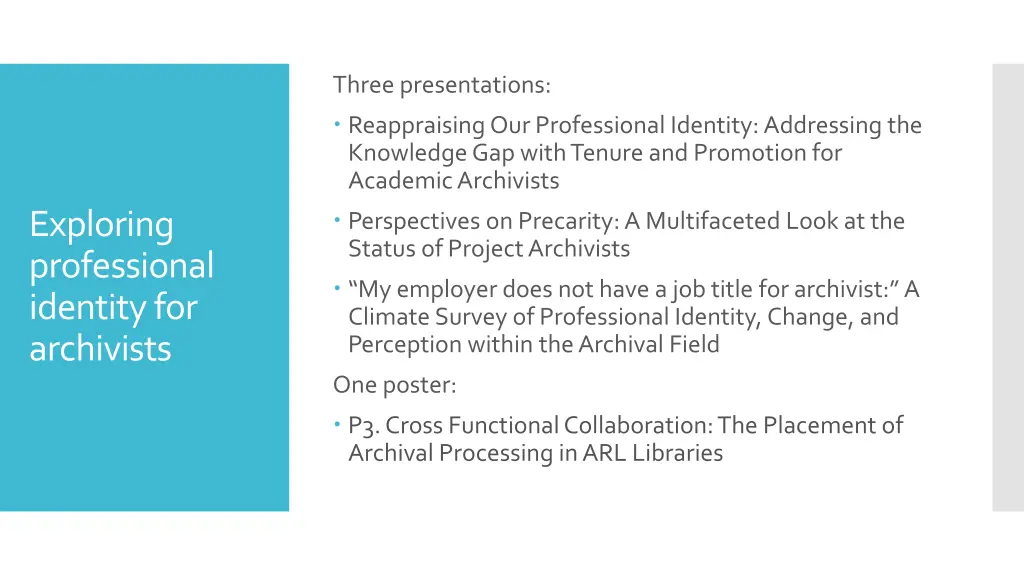 three presentations reappraising our professional