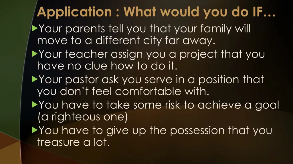application what would you do if