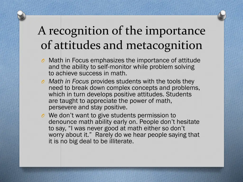 a recognition of the importance of attitudes