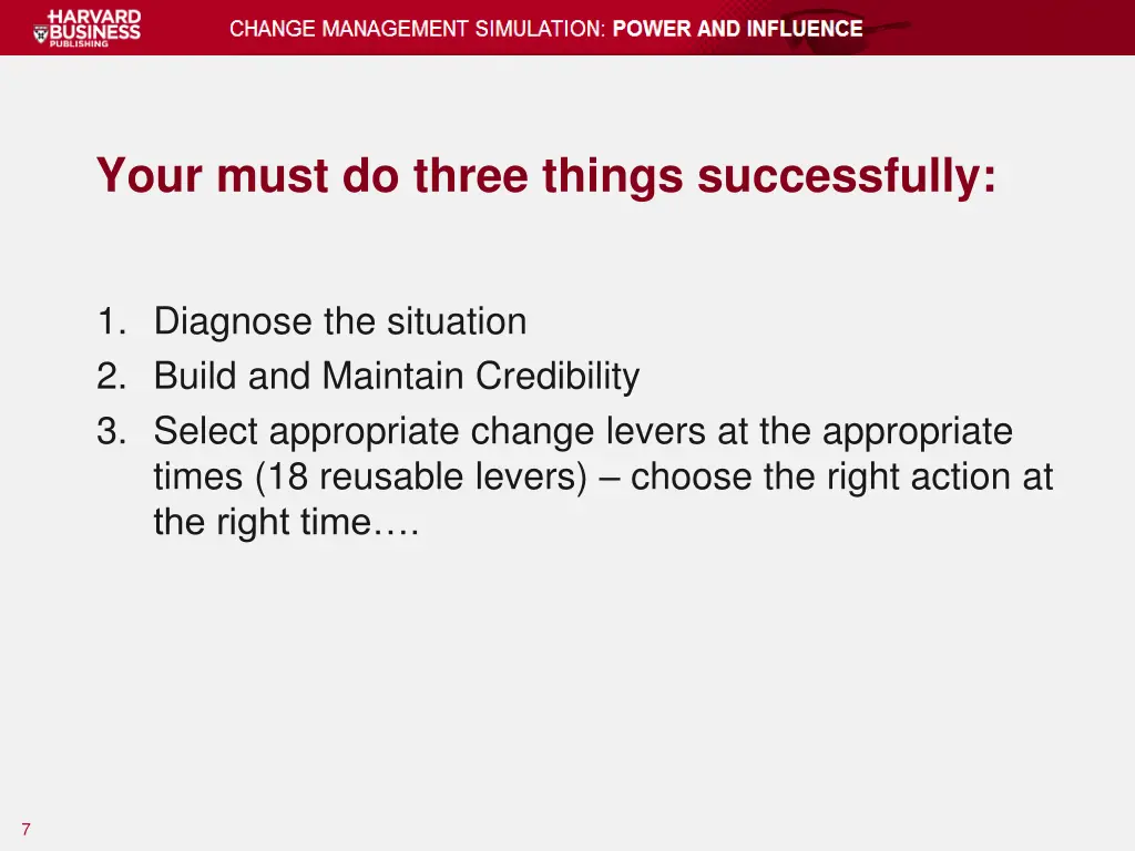 your must do three things successfully