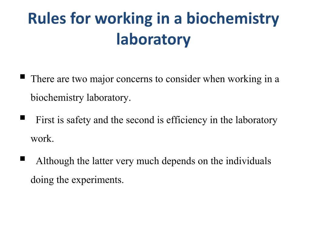 rules for working in a biochemistry laboratory