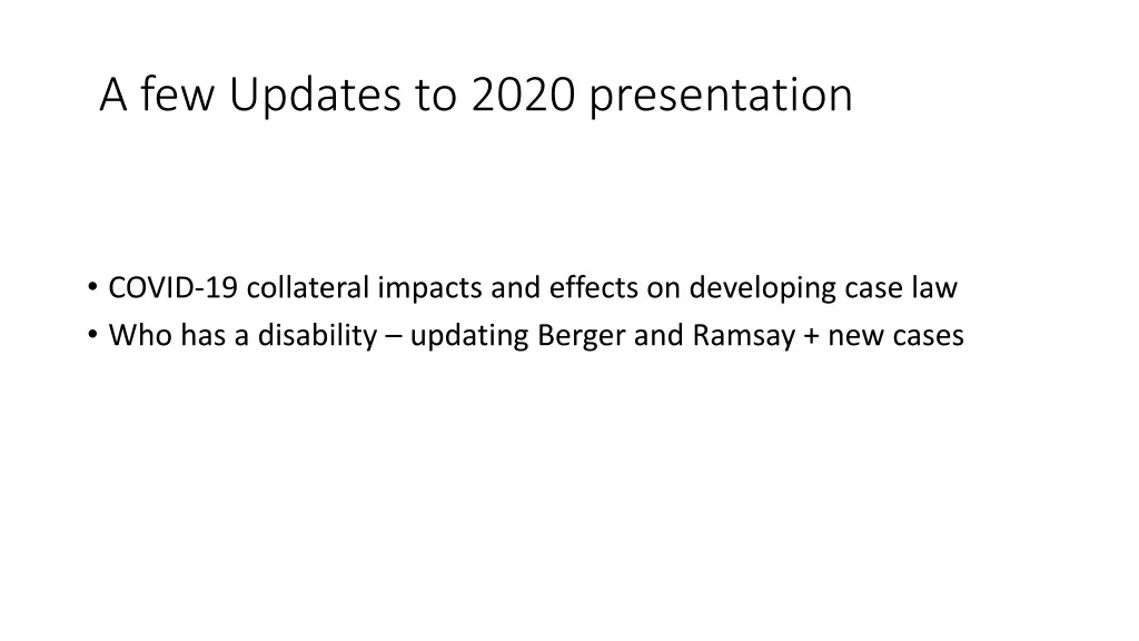 a few updates to 2020 presentation