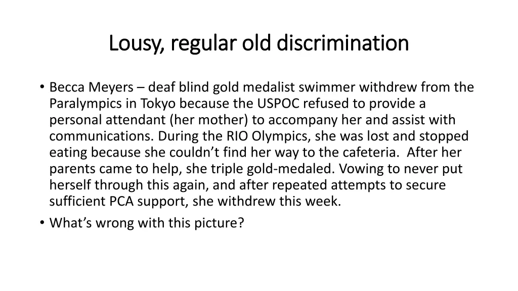 lousy regular old discrimination lousy regular
