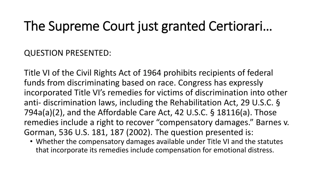 the supreme court just granted certiorari