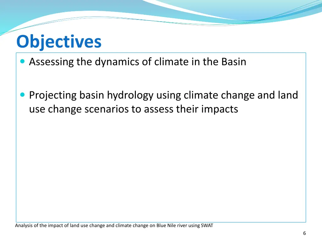 objectives assessing the dynamics of climate