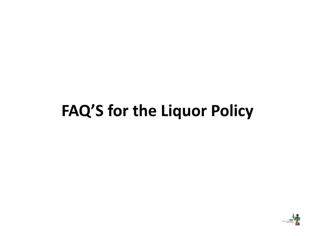 faq s for the liquor policy