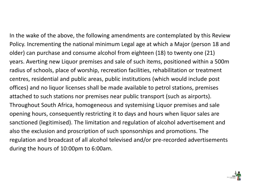 in the wake of the above the following amendments