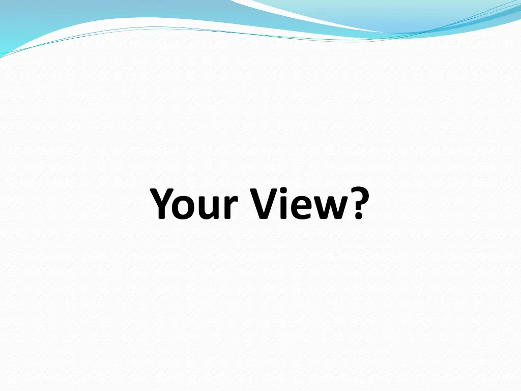 your view