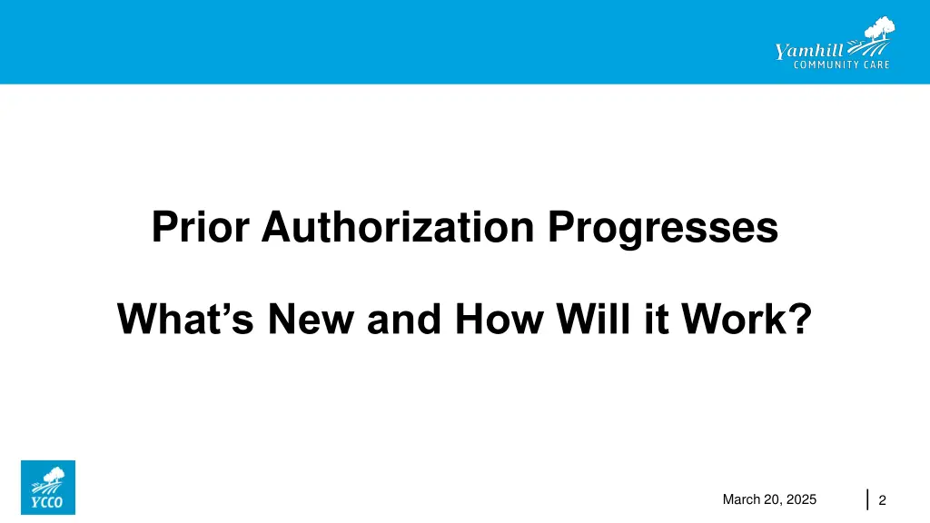 prior authorization progresses