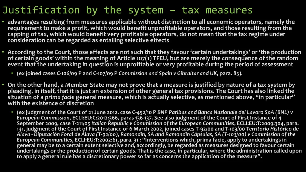 justification by the system tax measures