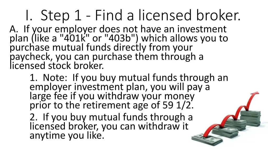 i step 1 find a licensed broker a if your