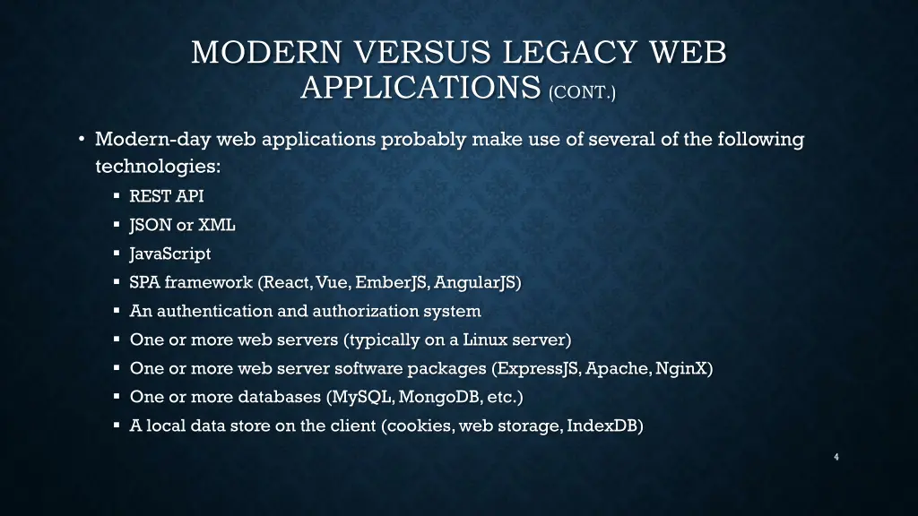 modern versus legacy web applications cont