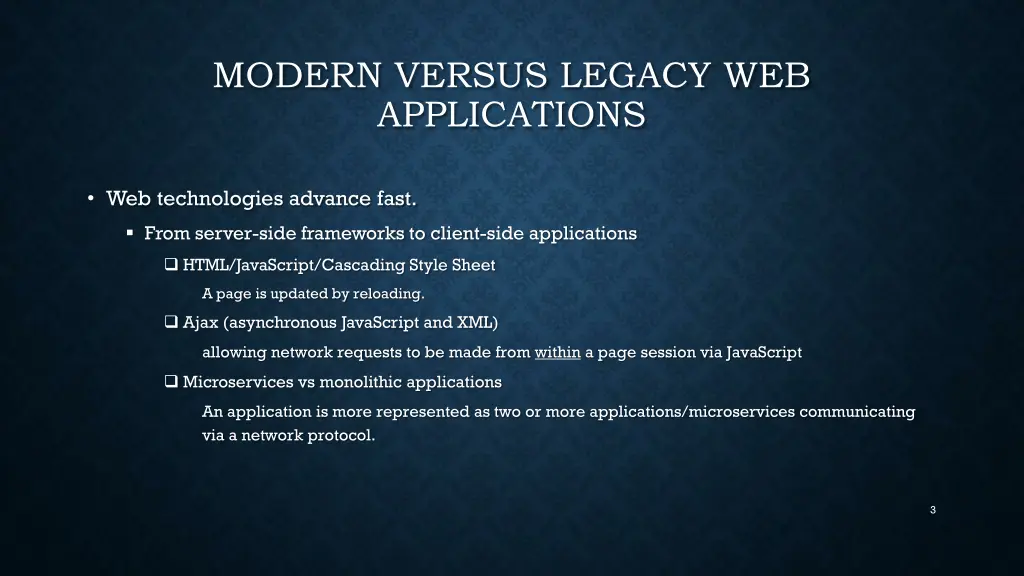 modern versus legacy web applications