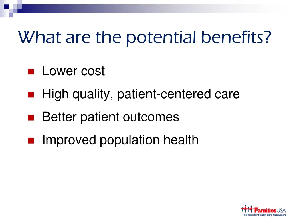what are the potential benefits