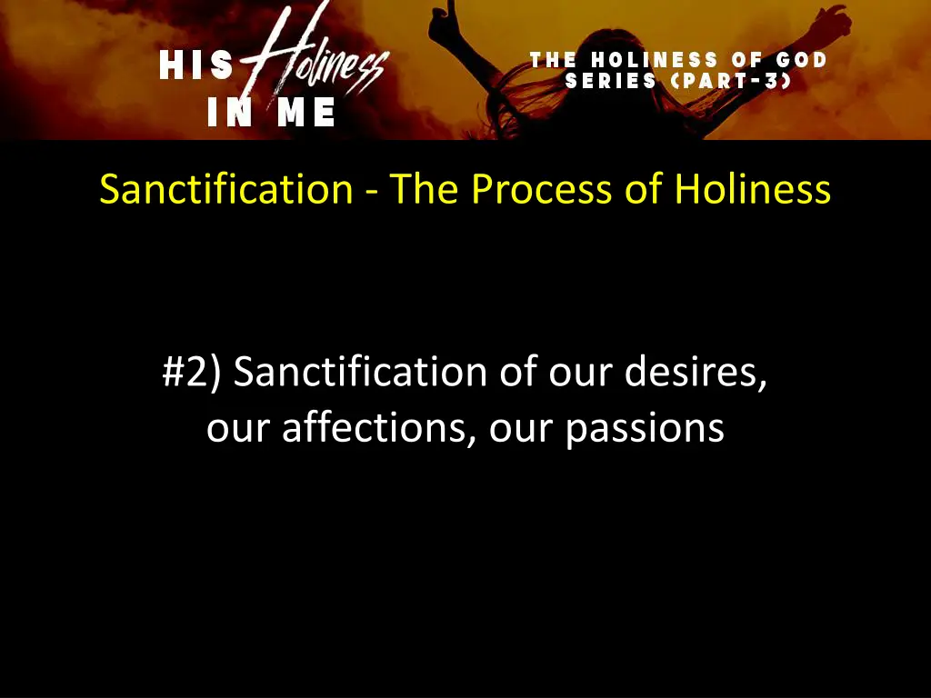 sanctification the process of holiness 2