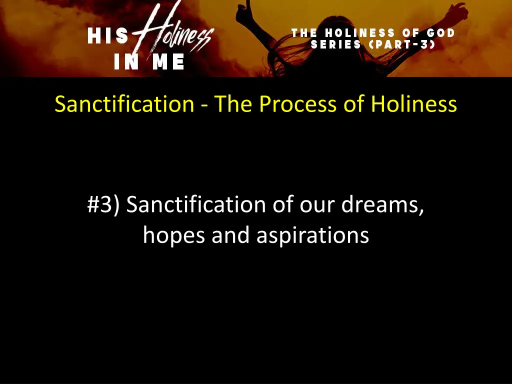 sanctification the process of holiness 3